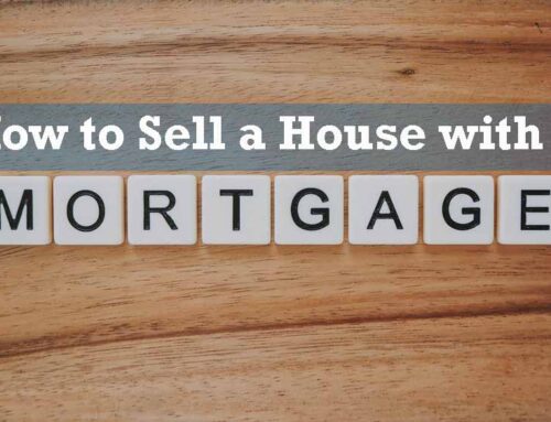 How to Sell a House with a Mortgage in Tennessee – We Buy Houses